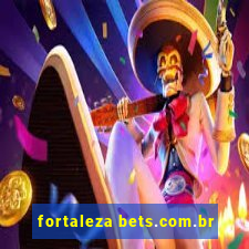 fortaleza bets.com.br